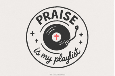Praise Is My Playlist PNG, Christian Music Shirt Digital Download, Vin