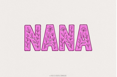 Nana PNG, Floral Nana, Grandma Gift Design, Cute Pink Flowers, Digital