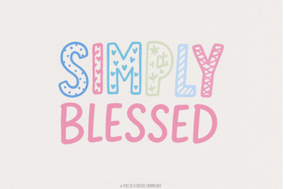 Simply Blessed PNG, Pastel Letter Art, Positive Quote PNG, Digital Dow