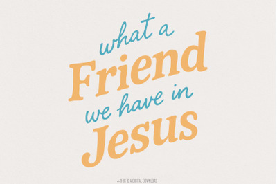What a Friend We Have in Jesus PNG, Christian Shirt Design, Religious