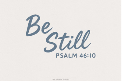 Be Still Psalm 46:10 PNG, Christian Wall Art, Inspirational Quote, Scr