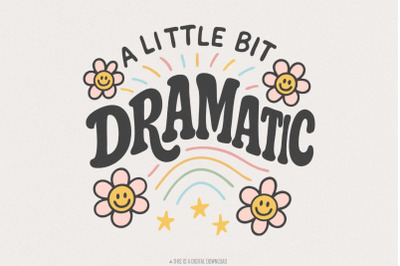 A Little Bit Dramatic PNG&2C; Cute Retro Flowers and Rainbow Digital Art&2C;