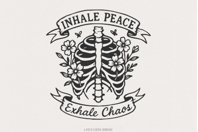 Inhale Peace Exhale Chaos PNG, Skeleton Floral Digital Download, Mindf
