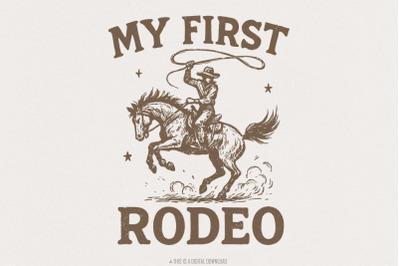 My First Rodeo PNG, Western Cowboy Shirt, Digital Download, Country Ro
