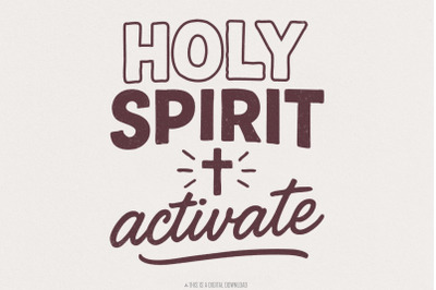 Holy Spirit Activate PNG, Christian Shirt PNG, Faith Digital Download,