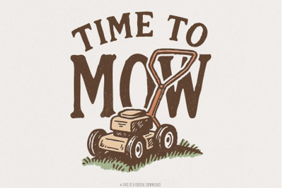 Time To Mow PNG, Lawn Mower PNG, Grass Cutting Art, Gardening Shirt, D