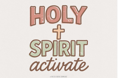 Holy Spirit Activate PNG, Faith Christian Shirt, Digital Download, Rel
