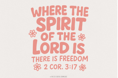 Where The Spirit Of The Lord Is PNG, Bible Verse Shirt, Christian Quot