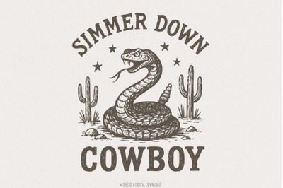 Simmer Down Cowboy PNG&2C; Western Snake PNG Design&2C; Vintage Cowboy Print