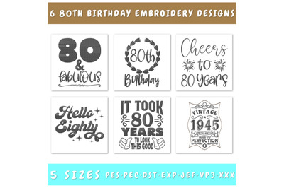 80th Birthday Embroidery Designs Bundle - 6 Designs, 80th Birthday PES