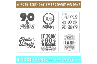 90th Birthday Embroidery Designs Bundle - 6 Designs, 90th Birthday PES