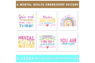 Mental Health Embroidery Designs Bundle - 6 Positive Quotes