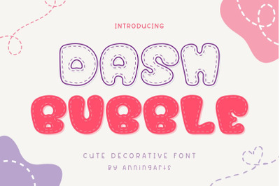 Dash Bubble - decorative Font