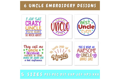 Uncle Machine Embroidery Designs Bundle - 6 Designs, Uncle Quotes PES