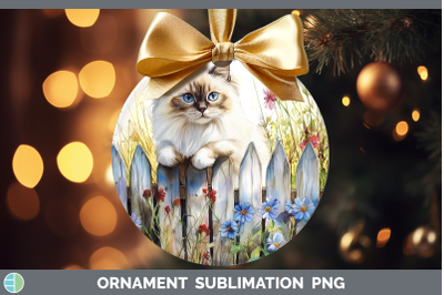 Ragdoll Ornament Fence Cats Sublimation Bauble Designs