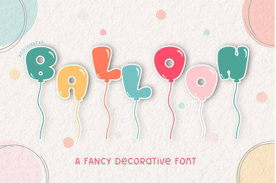 Balloon - Bubble Decorative Font
