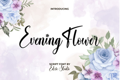 Evening Flower