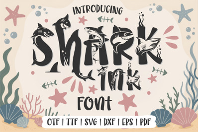 Shark Font | Ocean Font SVG OTF DXF | Summer Alphabet | SharkInk