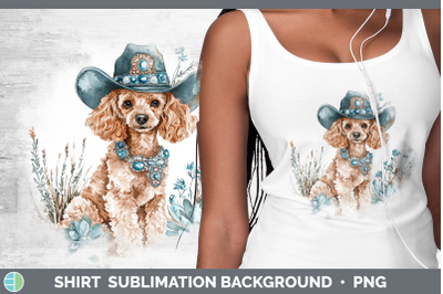 Poodle Shirt Western Cowboy Dogs Sublimation Background Desi