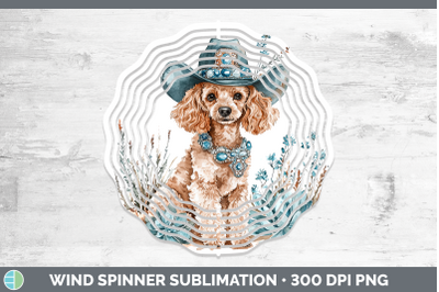 Poodle Wind Spinner Western Cowboy Dogs Sublimation Spinner