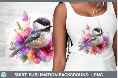 Chickadee Shirt Birds 01 Floral Summer Sublimation Backgroun