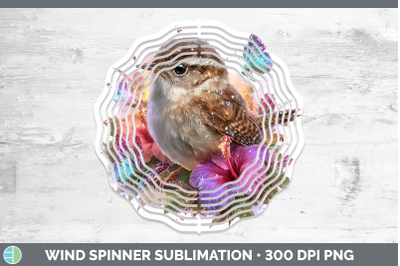 Wren Wind Spinner Birds 01 Floral Summer Sublimation Spinner