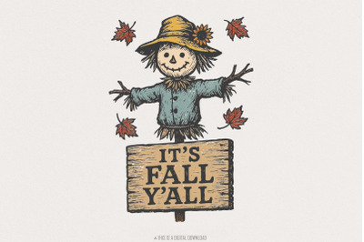 Its Fall Yall PNG, Scarecrow Autumn Shirt, Cute Fall Leaves Printable,