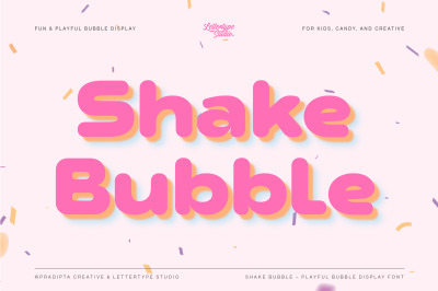 Shake Bubble Playful Bubble Display Font