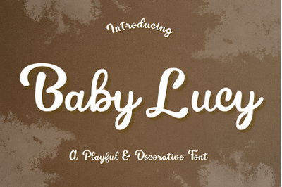 Baby Lucy  Playful Handwritten Script Font