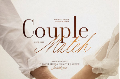 Couple Match - Luxury Font Duo