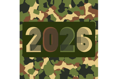 Modern cover background with 2026 number on khaki camouflage  backgrou