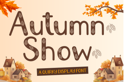 Autumn Show