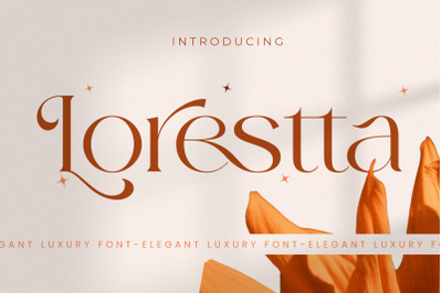 Lorestta // Elegant Luxury Serif