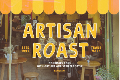 Artisan Roast - Layered Organic Sans