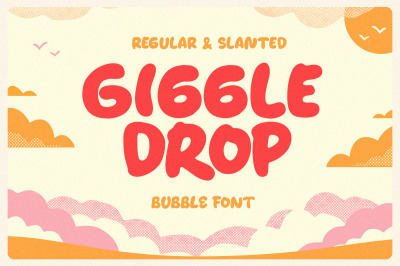 Giggle Drop Bubble Font