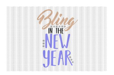 Bling in the New Year Cutting/ Printing File, SVG-PNG-JPG-DXF-EPS, Files for Cutting Machines Cameo/Cricut and More.