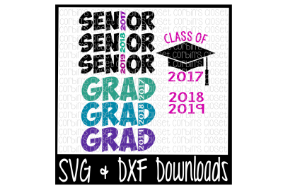 Senior * Grad * Class of 2017 Cutting File