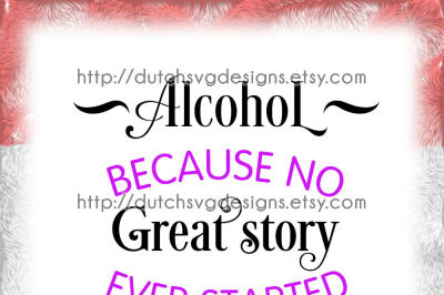 Text cutting file Alcohol, in Jpg Png SVG EPS DXF for Cricut Design Space & Silhouette Studio cameo curio portrait, plotter, liquor, quote