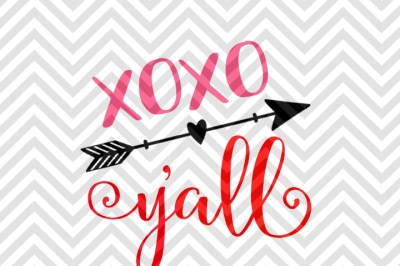 XOXO Y'all Arrow Valentine's Day SVG and DXF EPS Cut File • Cricut • Silhouette 