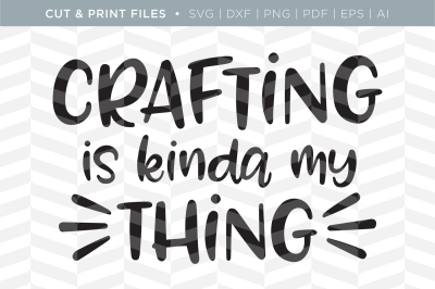 Crafting - DXF/SVG/PNG/PDF Cut & Print Files