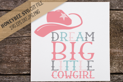 Dream Big Cowgirl