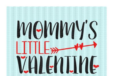 Mommy's Little Valentine Cutting/ Printing Files