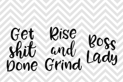 Motivation Girl Boss Rise and Grind Bundle SVG and DXF EPS Cut File • Cricut • Silhouette