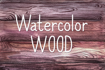 Watercolor Wood