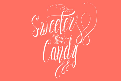 Sweeter than Candy Script