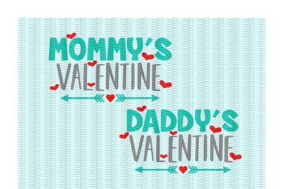 Mommy's Valentine, Daddy's Valentine Cutting/ Printing Files