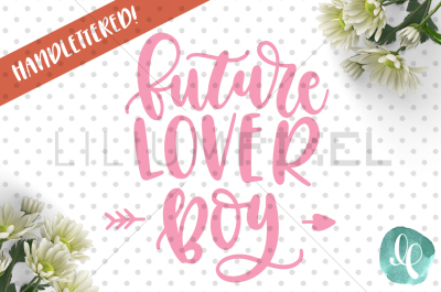 Future Lover Boy / SVG PNG DXF