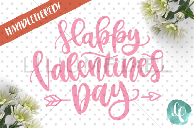 Happy Valentines Day / SVG PNG DXF