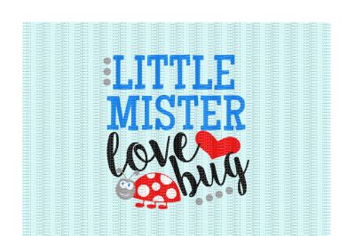 Little Mister Love Bug Cutting/ Printing Files
