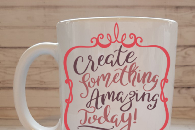 Create Something Amazing Today, Hand Lettered Quote with frame, SVG, DXF, EPS & PNG